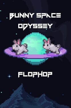 Bunny Space Odyssey: FlopHop Cover