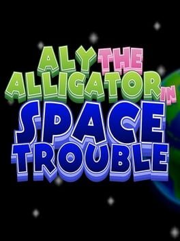 Aly The Alligator in Space Trouble Cover