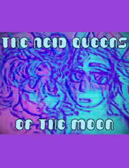 The Acid Queens of the Moon Cover