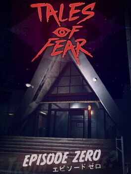 Tales of Fear: Episode Zero Cover