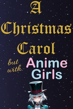 A Christmas Carol: But With Anime Girls Cover