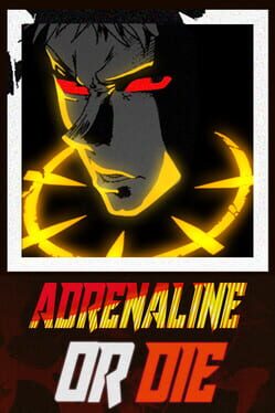 Adrenaline or Die Cover
