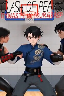 Clash of Peaks: Dynasty in Your Grasp Cover