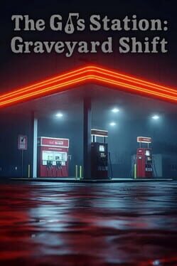 The Gas Station: Graveyard Shift Cover