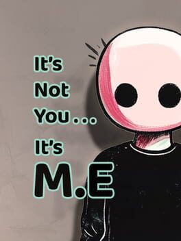 It's Not You, It's M.E Cover