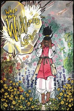When the Wildflowers Leave Cover