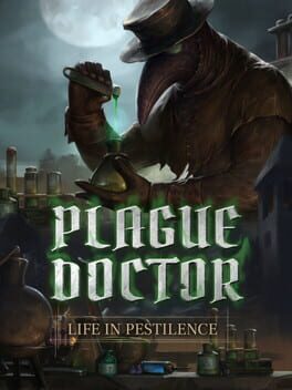 Plague Doctor: Life in Pestilence Cover