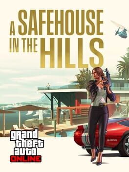 Grand Theft Auto Online: A Safehouse in the Hills Cover