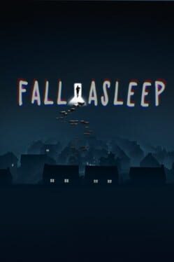 Fall Asleep Cover
