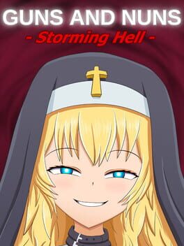 Guns and Nuns: Storming Hell Cover