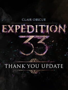 Clair Obscur: Expedition 33 - Thank You Update Cover