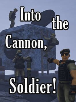 Into the Cannon, Soldier! Cover