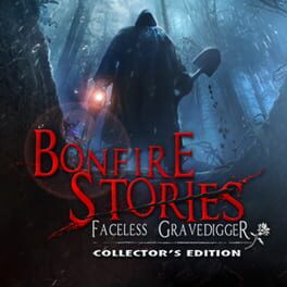 Bonfire Stories: Faceless Gravedigger - Collector's Edition Cover