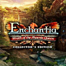 Enchantia: Wrath of the Phoenix Queen - Collector's Edition Cover