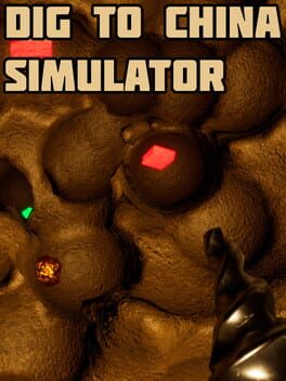 Dig to China Simulator Cover