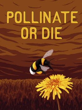 Pollinate or Die Cover
