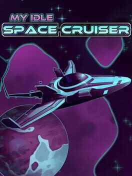 My Idle Space Cruiser Cover