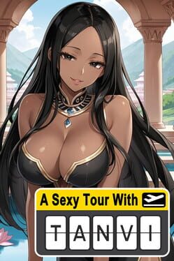 A Sexy Tour With: Tanvi Cover