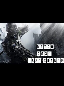 Metro 2031: Last Chance Cover