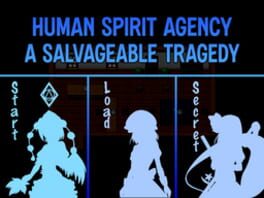 Human Spirit Agency: A Salvageable Tragedy Cover