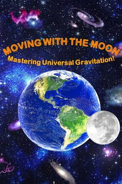 Moving with the Moon: Mastering Universal Gravitation! Cover