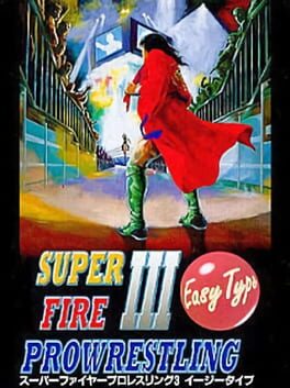 Super Fire Pro Wrestling III: Easy Type Cover
