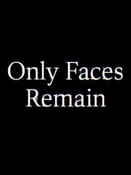 Only Faces Remain Cover
