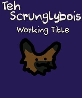 Teh Scrunglybois: Working Title Cover