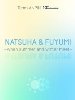 Natsuha & Fuyumi: When Summer And Winter Meet Cover