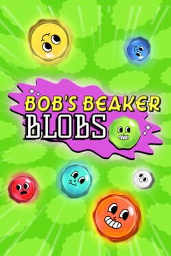 Bob's Beaker Blobs Cover