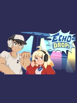 Echo Drop! Cover
