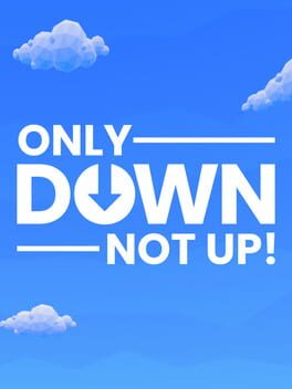 Only Down: Not Up! Cover