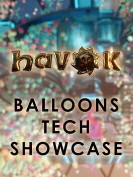 Havok Balloons Tech Showcase Cover