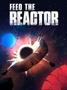Feed The Reactor Cover