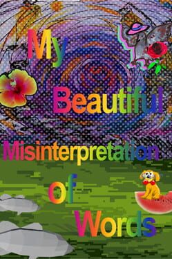 My Beautiful Misinterpretation of Words Cover