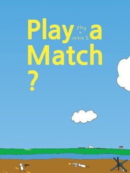 Play a Match?: Play a Catch 2 Cover