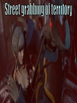 Street Grabbing of Territory Cover