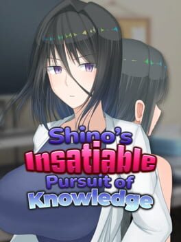 Shino's Insatiable Pursuit of Knowledge
