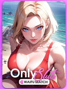 OnlySluts: Waifu Match Cover