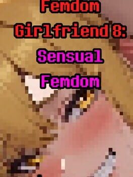 Femdom Girlfriend 8: Sensual Femdom Cover