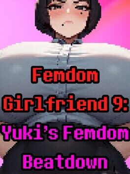 Femdom Girlfriend 9: Yuki's Femdom Beatdown Cover