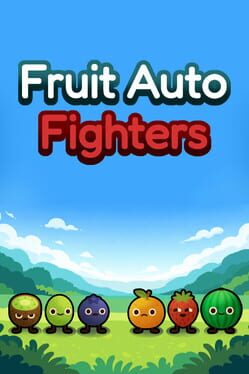 Fruit Auto Fighters Cover