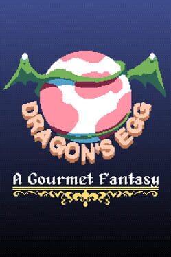 Dragon's Egg: A Gourmet Fantasy Cover