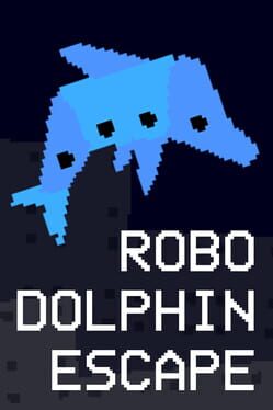 Robo Dolphin Escape Cover