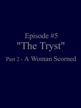 Ambition Episode 5: The Tryst Part 2 "A Woman Scorned" Cover