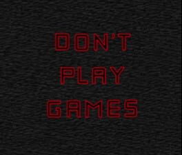 Don't Play Games Cover