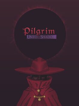 Pilgrim: Unto Shadow Cover