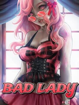 Bad Lady