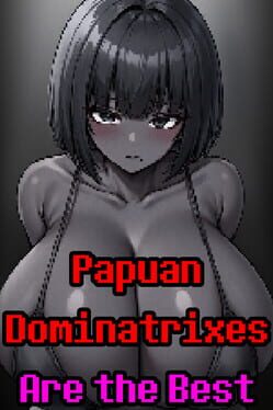 Papuan Dominatrixes Are the Best Cover