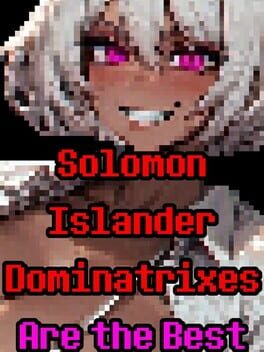 Solomon Islander Dominatrixes Are the Best Cover